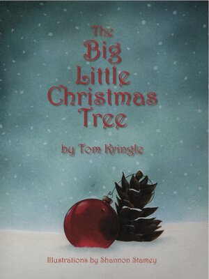cover image of The Big Little Christmas Tree
